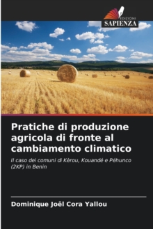 Image for Pratiche di produzione agricola di fronte al cambiamento climatico