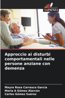 Image for Approccio ai disturbi comportamentali nelle persone anziane con demenza