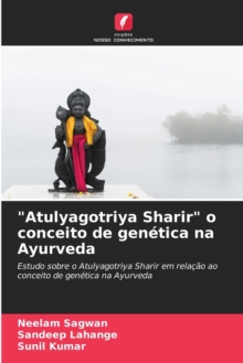 Image for "Atulyagotriya Sharir" o conceito de genetica na Ayurveda