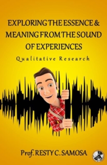 Image for Exploring the Essence & Meaning from the Sound of Experiences