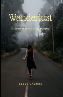 Image for WANDERLUST (A Collection of Hearts and Thoughts)