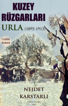 Image for Kuzey RuzgarlarA: (Urla 1895-1913)