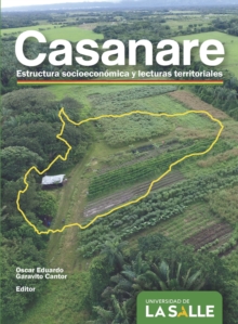 Image for Casanare: Estructura socioeconomica y lecturas territoriales