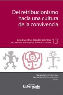 Image for Del Retribucionismo Hacia La Cultura De La Convivencia