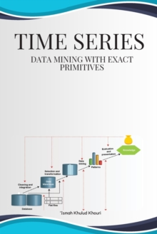 Image for Time series data mining with exact primitives
