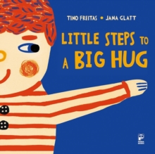 Image for Little steps to a big hug