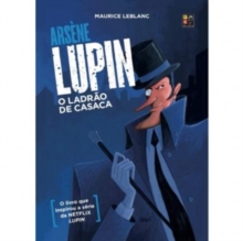 Image for Arsene Lupin - O Ladrao de Casaca