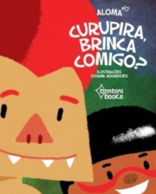 Image for Curupira, Brinca Comigo?