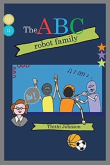 Image for The ABC robot family