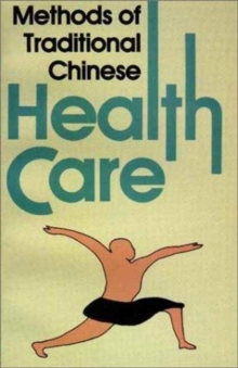 Image for Methods of Traditional Chinese Health Care