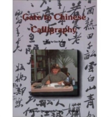 Image for Gate to Chinese Calligraphy
