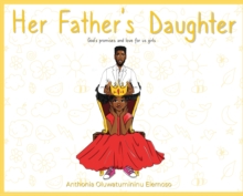 Image for Her Father's Daughter : God's Promises and Love for Us Girls