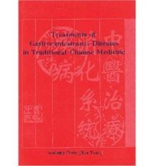 Image for Treatments of Gastrorantestranal Diseases in Traditional Chinese Mediicine