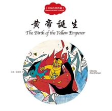 Image for The Birth of the Yellow Emperor - First Books for Early Learning Series