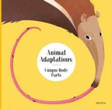 Image for Animal adaptations  : unique body parts