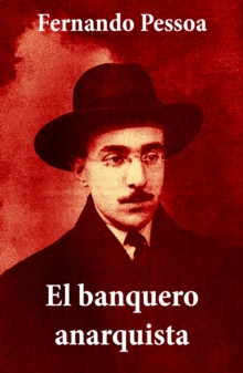 Image for El banquero anarquista (texto completo, con indice activo)