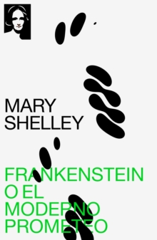 Image for Frankenstein o el moderno Prometeo (texto completo, con indice activo)