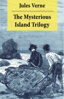 Image for Mysterious Island Trilogy: 2 Translations: The Original UK Translation + The Original US Translation