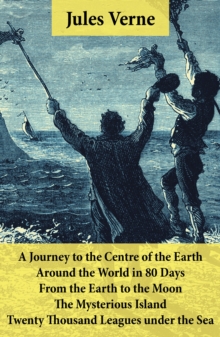 Image for Journey to the Centre of the Earth, Around the World in 80 Days, From the Earth to the Moon, The Mysterious Island & Twenty Thousand Leagues under the Sea: 5 Jules Verne Classics