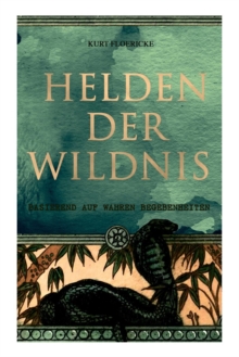 Image for Helden der Wildnis (Basierend auf wahren Begebenheiten)