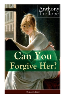 Image for Can You Forgive Her? (Unabridged) : Victorian Classic