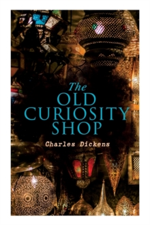 Image for The Old Curiosity Shop : Illustrated Edition