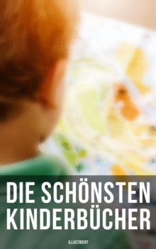 Image for Die Schonsten Kinderbucher (Illustriert)