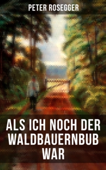 Image for Als Ich Noch Der Waldbauernbub War