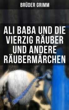 Image for Ali Baba Und Die Vierzig Rauber Und Andere Raubermarchen