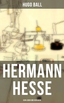 Image for Hermann Hesse: Sein Leben und sein Werk