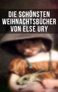 Image for Die Schonsten Weihnachtsbucher Von Else Ury