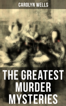 Image for Greatest Murder Mysteries of Carolyn Wells