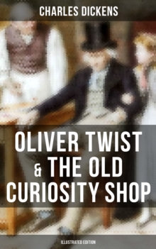 Image for Oliver Twist & The Old Curiosity Shop (Illustrated Edition)