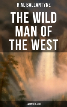 Image for Wild Man of the West (A Western Classic)
