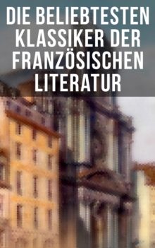 Image for Die beliebtesten Klassiker der franzosischen Literatur