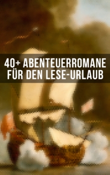 Image for 40+ Abenteuerromane fur den Lese-Urlaub