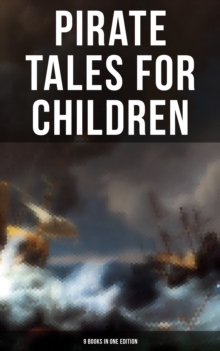 Image for Pirate Tales for Children (9 Books in One Edition)