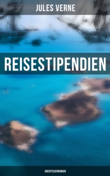 Image for Reisestipendien: Abenteuerroman
