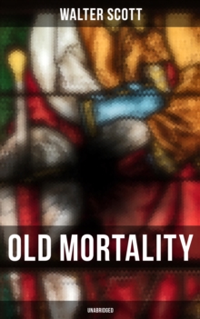 Image for Old Mortality (Unabridged)