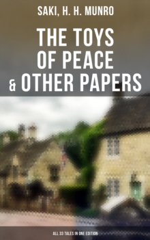 Image for Toys of Peace & Other Papers: All 33 Tales in One Edition
