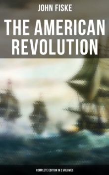 Image for THE AMERICAN REVOLUTION (Complete Edition In 2 Volumes)