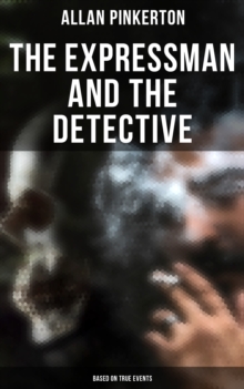 Image for The Expressman and the Detective (Based on True Events)