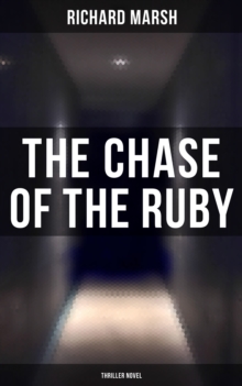 Image for Chase of the Ruby (Thriller Novel)