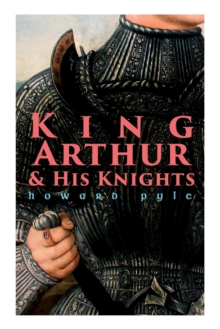 Image for King Arthur & His Knights