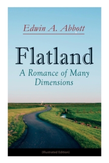 Image for Flatland : A Romance of Many Dimensions (Illustrated Edition)