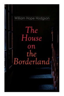 Image for The House on the Borderland : Gothic Horror Novel