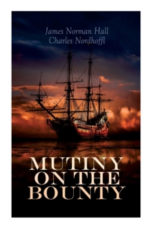Image for Mutiny on the Bounty : Historical Novel