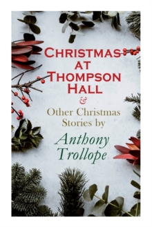 Image for Christmas at Thompson Hall & Other Christmas Stories by Anthony Trollope