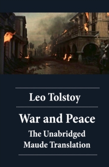 Image for War and Peace - The Unabridged Maude Translation