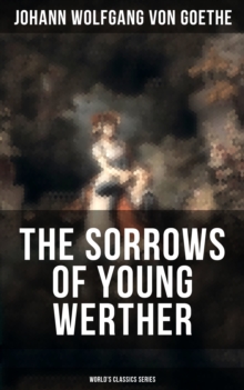 Image for THE SORROWS OF YOUNG WERTHER (World's Classics Series)